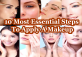 10 Most Essential Steps To Apply a Makeup UK 2020
