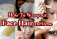 How To Wax your Face Hair at Home with Homemade Sugar Wax