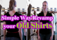 Best and Simple Way Revamp your Old Shirts