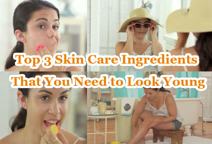 Top-3-Skin-Care-Ingredients-That-You-Need-to-Look-Young